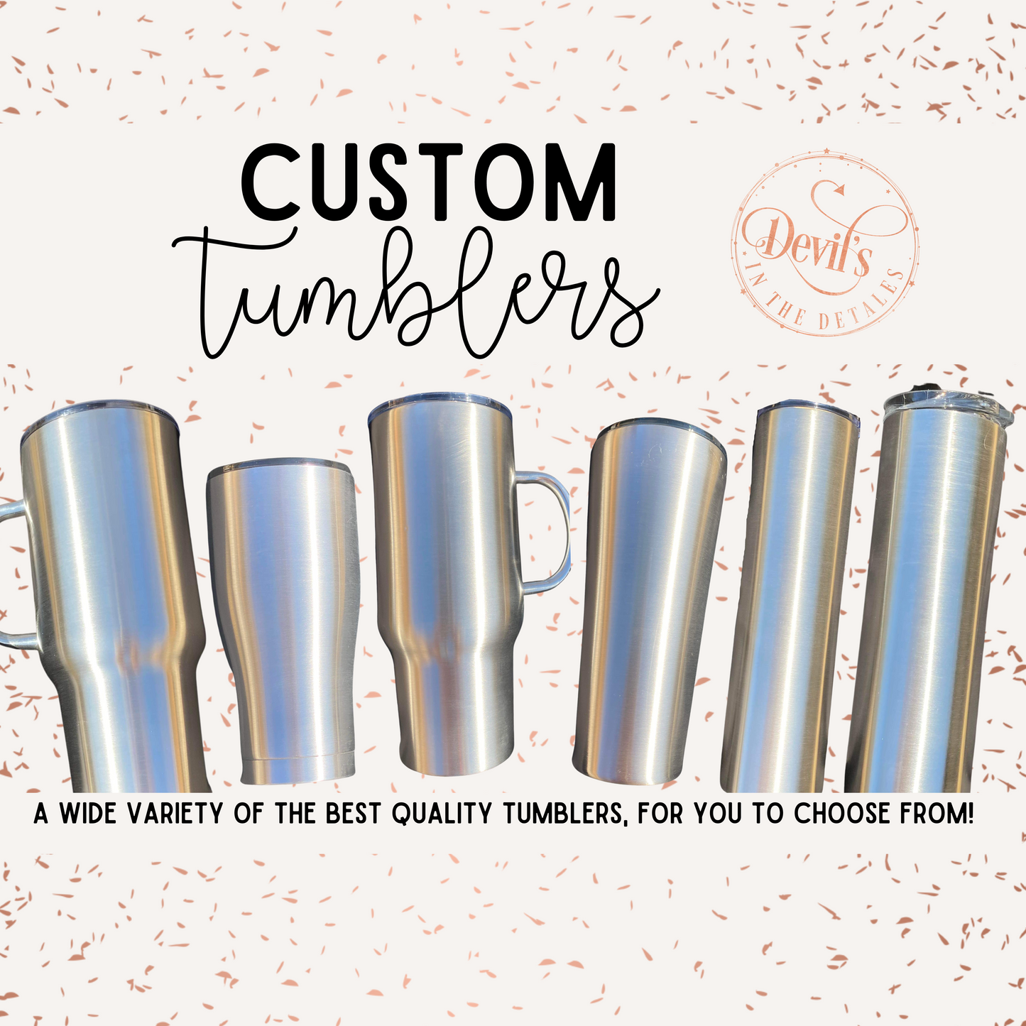 CUSTOM TUMBLER